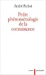 Petite ph�nom�nologie de la connaissance