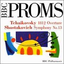 ｜BBC Proms! - Tchaikovsky: 1812 Overture; Shostakovich: Symphony No. 13