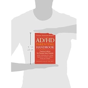 AD/HD Parenting Handbook: Practical Advice for Parents from Parents