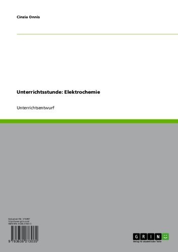 Unterrichtsstunde: Elektrochemie (German Edition)