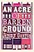 An Acre of Barren Ground