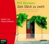 Image de Zum Glück zu zweit. Vitamine für Verheiratete und für alle, die gemeinsam durchs Leben gehen. 1 CD
