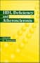 HDL Deficiency and Atherosclerosis (Developments in Cardiovascular Medicine)