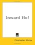 Inward Ho!