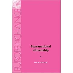Supranational Citizenship (in the series Europe in Change)