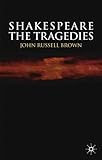 Shakespeare : the tragedies