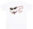 Batman Dark Knight Joker Wanna Know Scars White T-shirt Tee