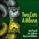 Two Cats & A Mouse