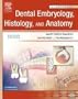 Illustrated Dental Embryology, Histology, and Anatomy 2e and Illustrated Anatomy of the Head and Neck 3e Package, 2e