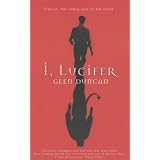 I, Luciferby Glen Duncan