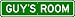 GUY ROOM SIGN - Personalized Gift Boy or Girl, Aluminum