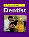A Day in the Life of a Dentist