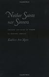 Neither Saints Nor Sinners: Writing the Lives of Women in Spanish America