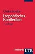 Logop�disches Handlexikon (Uni-Taschenb�cher S)