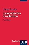 Logop�disches Handlexikon (Uni-Taschenb�cher S)