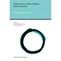 BETTER DOCTORS, BETTER PATIENTS, BETTER DECISIONS: ENVISIONING HEALTH CARE 2020BYGigerenzer, Gerd[Hardcover] on Mar-2011