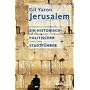 Jerusalem: Ein historisch-politischer Stadtf�hrer