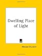 Dwelling Place of Light