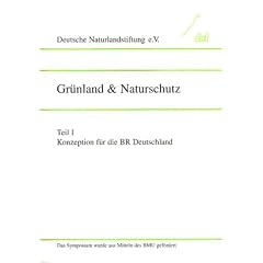 Gr�nland & Naturschutz: Teil I: Konzeption f�r die BR Deutschland