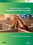 Using Microsoft Office Word 2007 (Microsoft Certified Application Specialist Courseware)