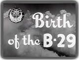 Birth of the B-29
