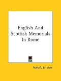 English and Scottish Memorials in Rome