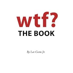 WTF?: The Book