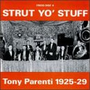 Strut Yo Stuff by Tony Parenti