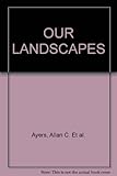 Our landscapes