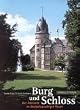 Burg und Schloss. Der Adelssitz im deutschsprachigen Raum