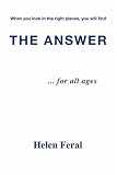 The Answer...for all ages