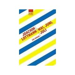 Mai, Juni, Juli.