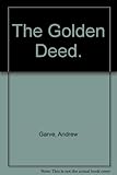 The golden deed