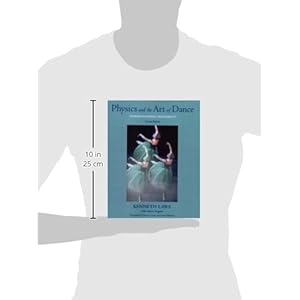 Physics and the Art of Dance: Understanding Movement