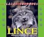 Gatos Salvajes (Wild Cats of North America) - El Lynx (The Lynx)