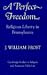 A Perfect Freedom: Religious Liberty in Pennsylvania (Cambridge Studies in Religion and American Public Life)