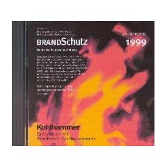BRANDSchutz 1999 auf CD-ROM: Jahrgang 1999 der Zeitschrift BRANDSchutz/Deutsch