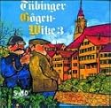 Tübinger Gogen-Witze, Audio-CDs, Tl.3