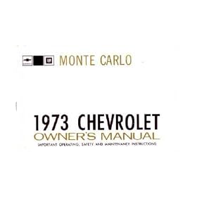 1973 CHEVROLET MONTE CARLO Owners Manual User Guide
