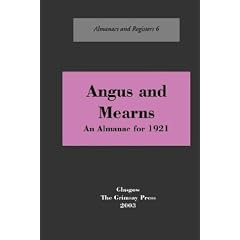 Angus and Mearns: Town and County Lists, 1921 (Almanacs & registers)