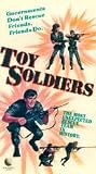 Toy Soldiers Toy Soldiers
