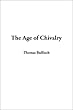 The Age of Chivalry