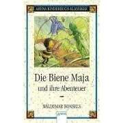 Die Biene Maja und ihre Abenteuer (Arena Kinderbuch-Klassiker) (Gebundene Ausgabe)