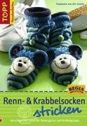 Renn- und Krabbelsocken stricken: Rutschfest und robust f&uuml;r Kindergarten und Krabbelgruppe