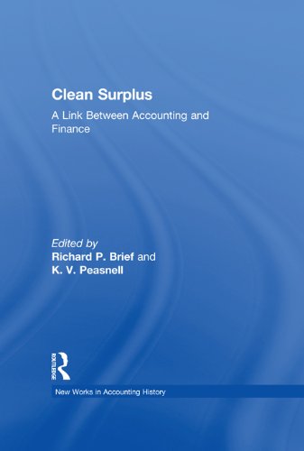 Clean Surplus: A Link Between Accounting and Finance (Routledge New Works in Accounting History)