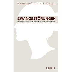 Zwangsst�rungen: Wenn die Sucht nach Sicherheit zur Krankheit wird