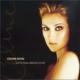 Revue Celine Dion  / Let's Talk About Love