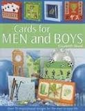 Cards for Lads and Dads: Over 70 Inspirational Designs for the Men in Your Life