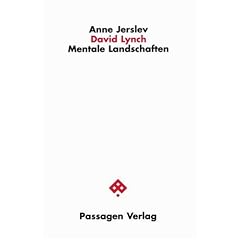 David Lynch. Mentale Landschaften.