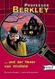 Professor Berkley und der Hexer von Winfield sowie neun weitere vertrackte Ratekrimis